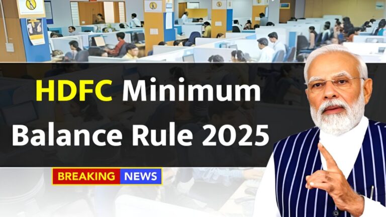 HDFC Bank Minimum Balance Rules 2025, HDFC minimum balance 2025, HDFC FD new option, HDFC bank charges 2025, HDFC savings account rules, minimum balance requirement HDFC, bank FD updates 2025, HDFC account rules, HDFC savings account minimum balance, HDFC fixed deposit rules 2025,